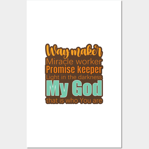 Way maker Miracle worker Christian Wall Art by PlusAdore